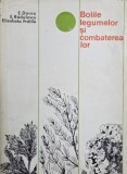 Bolile legumelor si combaterea lor - E. Docea (supracoperta putin uzata)