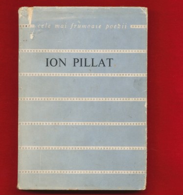 Ion Pilat &amp;quot;Versuri&amp;quot; Colectia Cele mai frumoase poezii, Nr. 100 - 1968 foto