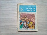 BAIETII DIN STRADA PAL - Molnar Ferenc - Biblioteca Scolarului, 1973, 261 p.