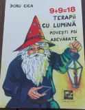 9+9=18 TERAPII CU LUMINA DORU CICA AUTOGRAF !!!!
