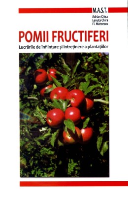 Pomii fructiferi - Lenuta Chira, Adrian Chira, Florin Mateescu foto