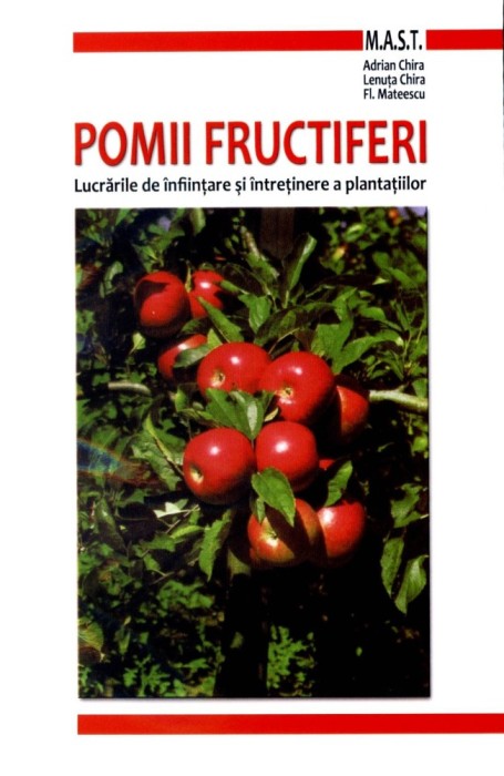 Pomii fructiferi - Lenuta Chira, Adrian Chira, Florin Mateescu