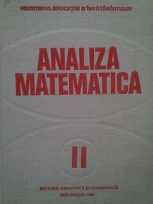 Miron Nicolescu - Analiza matematica, vol. II (editia 1980) foto