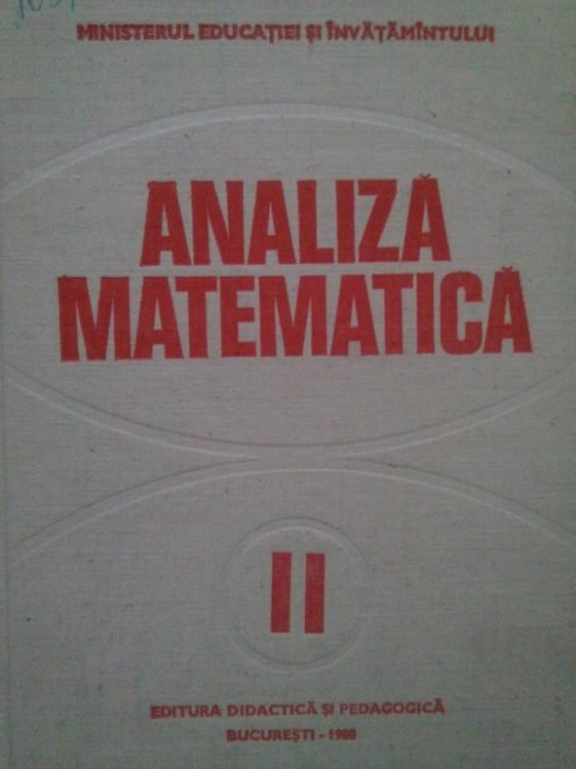 Miron Nicolescu - Analiza matematica, vol. II (editia 1980)