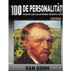 100 De Personalitati - Vincent Van Gogh - Nr.: 16