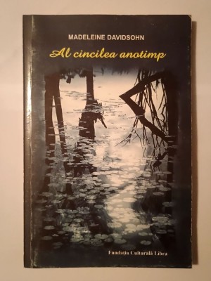 Madeleine Davidsohn (dedicație) - Al cincilea anotimp (2003) foto