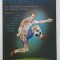 ANATOMIA FOTBALULUI , GHID ILUSTRAT PENTRU CRESTEREA FORTEI , VITEZEI SI REZISTENTEI LA FOTBAL de Dr. DONALD KIRKENDALL si Dr. ADAM SAYERS , 2022