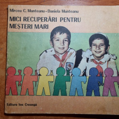 carte pentru copii - mici recuperari pentru mesteri mari - din anul 1988