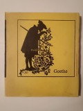 Goethe - Poezii (ed. Ion Acsan; Univers, 1974)
