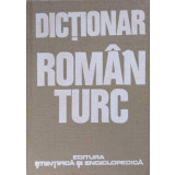 DICTIONAR ROMAN - TURC-GRECU MITICA, BAUBEC AGIEMIN, MAMBET ZELDULA-213354