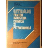 UTILAJE PENTRU INDUSTRIA CHIMICA SI PETROCHIMICA-GH. IORDACHE SI COLAB.-228283