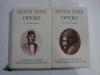 ANTON PANN - OPERE - 2 volume - (editia Academia Romana )