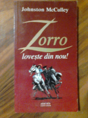 Zorro loveste din nou ! - Jonston McCulley (5+1)r foto