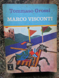 MARCO VISCONTI-TOMMASO GROSSI