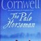 Bernard Cornwell - The Pale Horseman (2005)