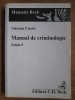 Manual de Criminologie - Valerian Cioclei, Editura C.H. Beck, 2011, 276 pagini