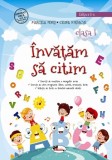 Invatam sa citim (clasa I) - Marcela Penes Celina Iordache - Editura Aramis