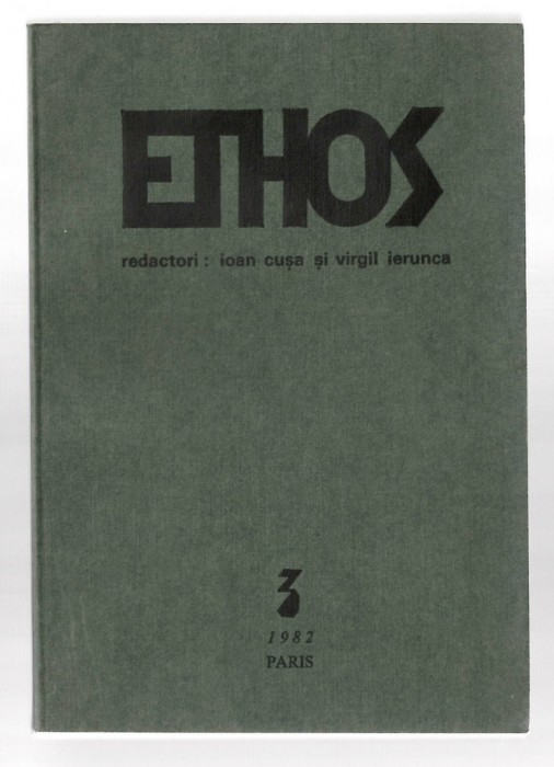 Ethos - Revista cult. exil nr.3 redactori Ioan Cusa/Virgil Ierunca Paris,1982