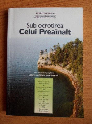 Vasile Feresteanu - Sub ocrotirea Celui Preainalt foto