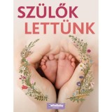 Sz&uuml;lők lett&uuml;nk