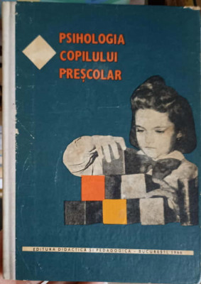 PSIHOLOGIA COPILULUI PRESCOLAR-AL. ROSCA SI COLAB foto