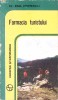 Farmacia Turistului - E. Popescu, 1976, Vacanta si Sanatate, Carte Geografie, Ghid Turistic, Editura Sport-Turism