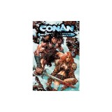 Conan the Barbarian Vol. 4 Frozen Faith