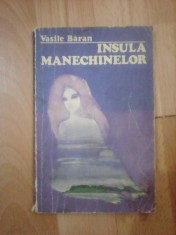 Insula manechinelor - VASILE BARAN foto