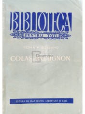 Romain Rolland - Colas Breugnon (Editia: 1958) foto