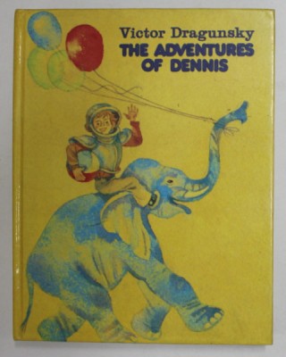 THE ADVENTURES OF DENNIS by VICTOR DRAGUNSKY , designed by YURI IVANOV , 1985 foto