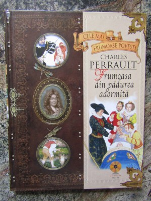 Charles Perrault - Frumoasa din padurea adormita (2009) foto