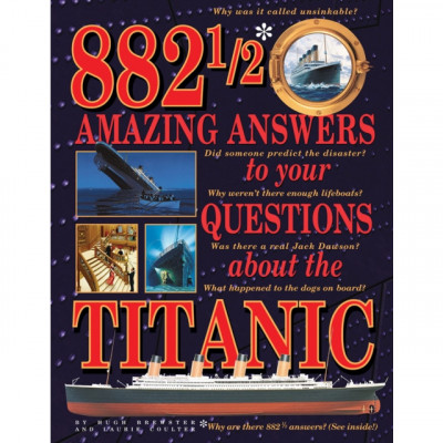 882-1/2 Amazing Answers to Your Questions about the Titanic foto