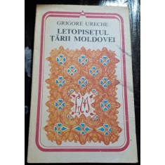 Letopisetul Tarii Moldovei - Grigore Ureche