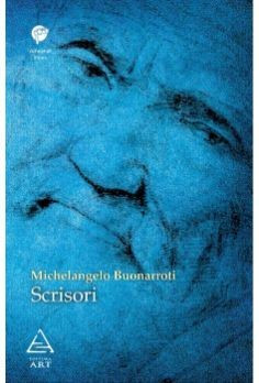 Scrisori - Michelangelo Buonarroti foto