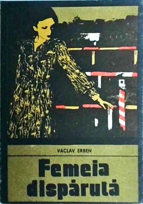 Vaclav Erben - Femeia disparuta foto