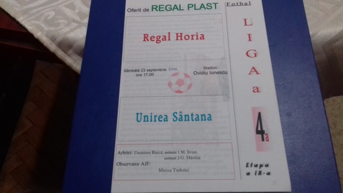 program Regal Horia - Unirea Santana