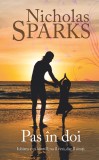 Pas in doi - Nicholas Sparks