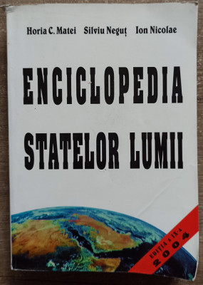 Enciclopedia statelor lumii - Horia C. Matei, Silviu Negut, Ion Nicolae foto