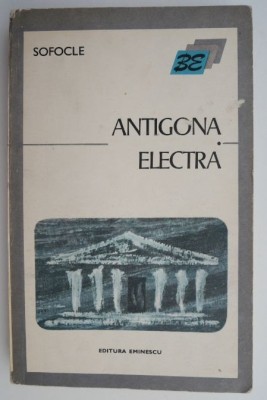 Antigona. Electra &amp;ndash; Sofocle foto