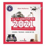 &Ccedil;a va arriver en 2021