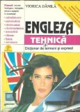 Carte Engleza Tehnica Dictionar Termeni Expresii Viorica Danila 1995