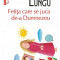 Fetita Care Se Juca De-A Dumnezeu Top 10+ Nr 402, Dan Lungu - Editura Polirom