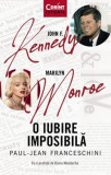 Cumpara ieftin John F. Kennedy - Marilyn Monroe. O Iubire Imposibila, Paul-Jean Franceschini - Editura Corint, Pop