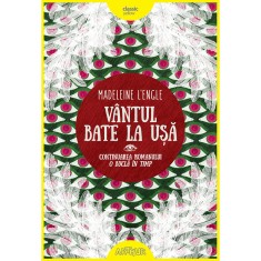 Carte Editura Arthur, O bucla in timp 2. Vantul bate la usa, Madeleine L&#039;Engle