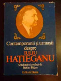 Contemporanii Si Urmasii Despre Iuliu Hatieganu - Antologie Si Prefata De Stefan Blajan ,540750, Dacia