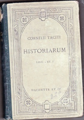 bnk ant Tacit - Cornelii Taciti - Historiarum - Istorii foto