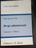 Carte Drept Administrativ Vol. 1 - Dana Apostol Tofan, Editura C.H. Beck (2008) - Examen Licenta Admitere Grile - 369 pagini