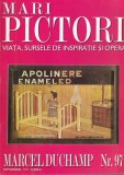 Mari pictori. Viata, sursele de inspiratie si opera. Marcel Duchamp, nr. 97