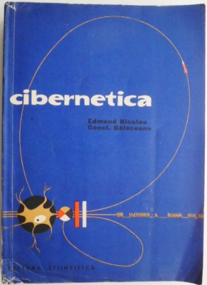Cibernetica &amp;ndash; Edmond Nicolau, Constantin Balaceanu foto