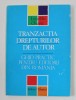 TRANZACTIA DREPTURILOR DE AUTOR - GHID PRACTIC PENTRU EDITORII DIN ROMANIA de LYNETTE OWEN , 1996